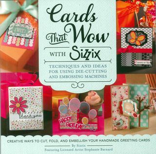 Cards that Wow with Sizzix