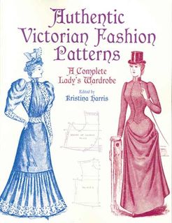 Authentic Victorian Fashion Patterns