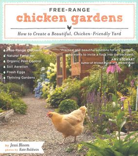 Free-Range Chicken Gardens