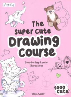 The Super Cute Drawing Course