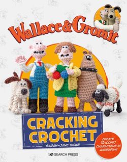Wallace & Gromit: Cracking Crochet