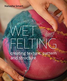 Wet Felting