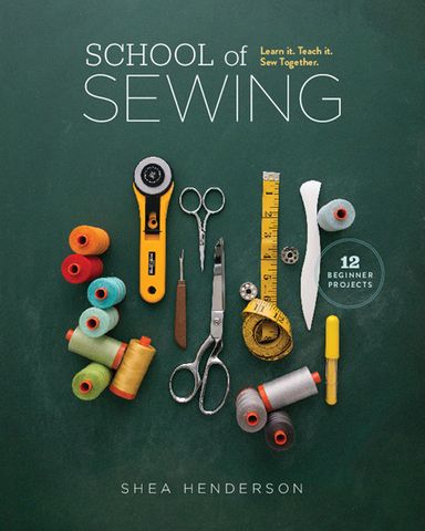 School of Sewing - Sprial-Bound Edition