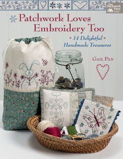 Patchwork Loves Embroidery Too
