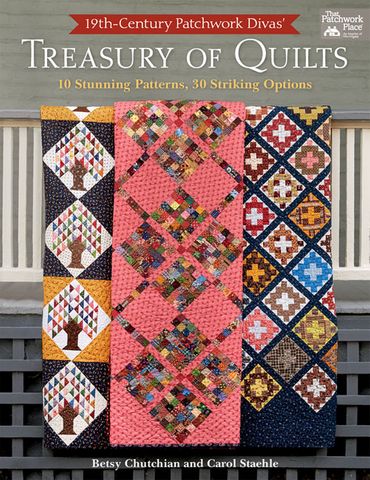 19th-Century Patchwork Divas' Treasury of Quilts