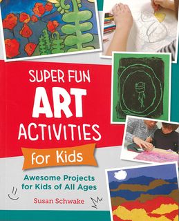 Super Fun Art Activities for Kids