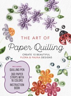 The Art of Paper Quilling Kit