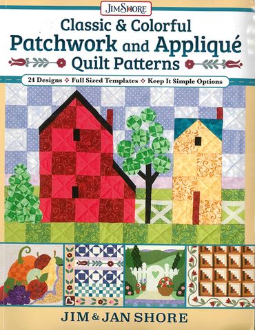 Classic & Colorful Patchwork and Applique Quilt Patterns