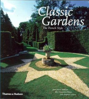 Classic Gardens - The French Style
