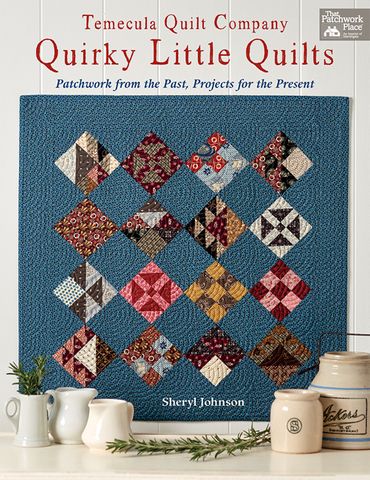 Temecula Quilt Company: Quirky Little Quilts
