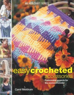 Easy Crocheted Accessories