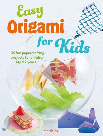 Easy Origami for Kids