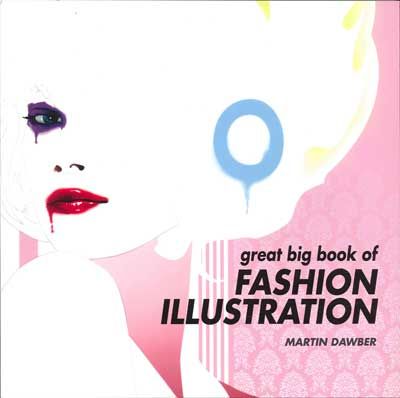 Great Big Book of Fashion Illustration