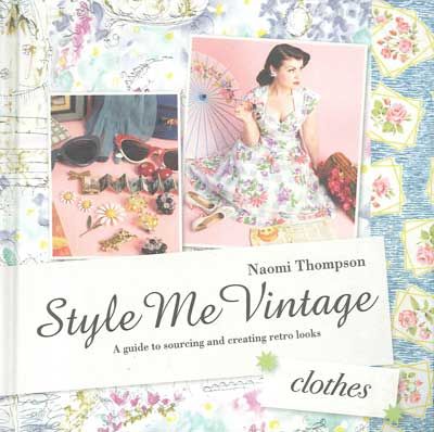 Style Me Vintage: Clothes