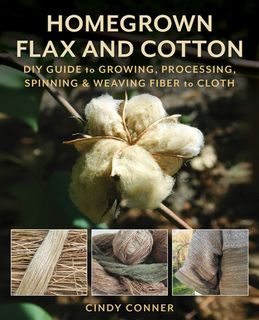 Homegrown Flax and Cotton