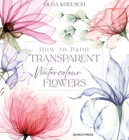 How to Paint Transparent Watercolour Flowers