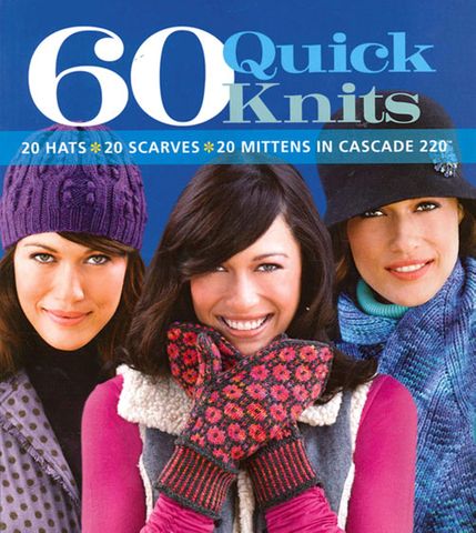 60 Quick Knits