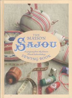 The Maison Sajou Sewing Book