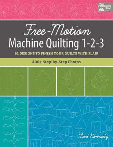 Free-Motion Machine Quilting 1-2-3