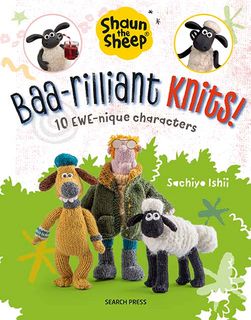 Shaun the Sheep: Baa-Rilliant Knits