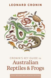 Cronin's Key Guide Australian Reptiles & Frogs