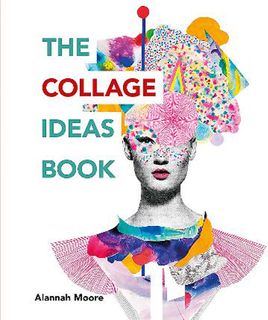 The Collage Ideas Book