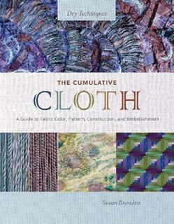 The Cumulative Cloth: Dry Techniques