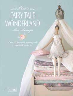 Tilda's Fairy Tale Wonderland