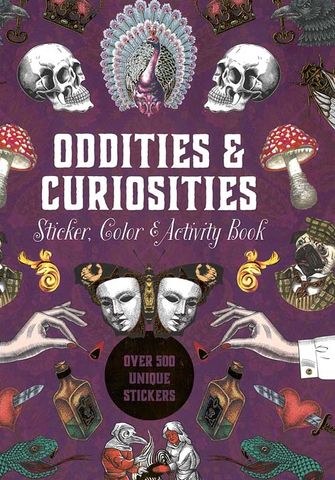 Oddities & Curiosities Sticker, Color & Activity Book