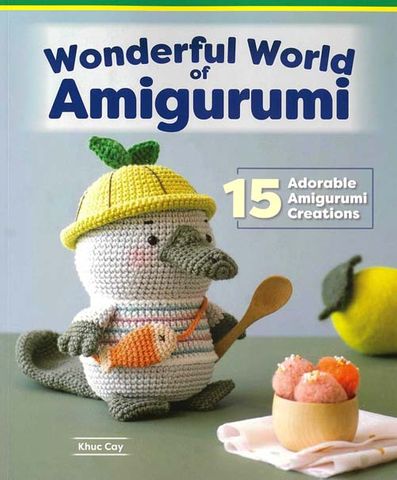 Wonderful World of Amigurumi