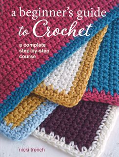 A Beginner's Guide to Crochet