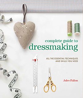 Complete Guide to Dressmaking