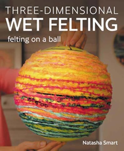 Three-Dimensional Wet Felting