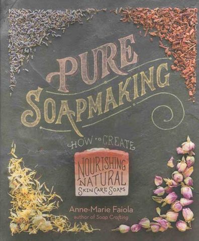 Pure Soapmaking