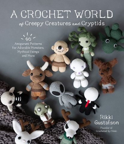 Crochet World of Creepy Creatures and Cryptids