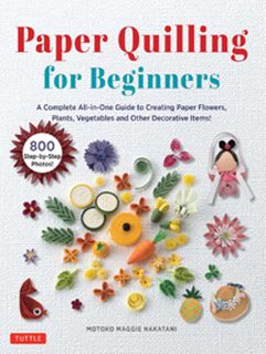 Paper Quilling for Beginners