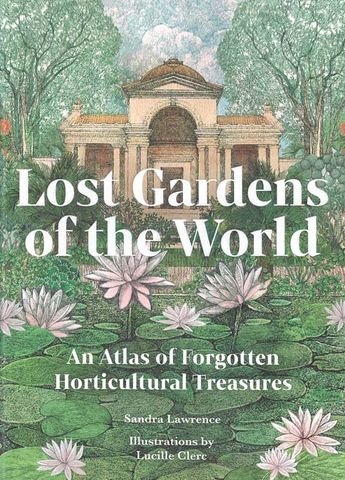 Lost Gardens of the World