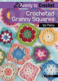 20 to Crochet: Crocheted Granny Squares