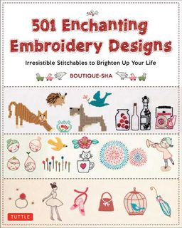 501 Enchanting Embroidery Designs