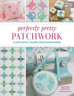 Perfectly Pretty Patchwork