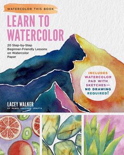 Learn to Watercolor (Watercolor This Book)