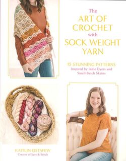 The Art of Crochet with Sock Weight Yarn