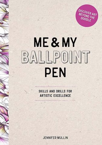 Me and My Ballpoint Pen: Discover Art Beyond the Doodle