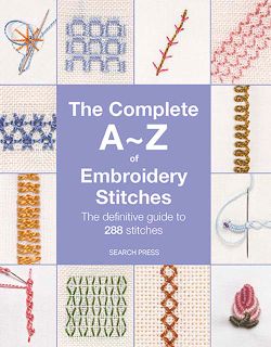 The Complete A-Z of Embroidery Stitches