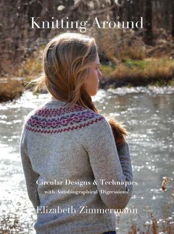 Knitting Around New Edition