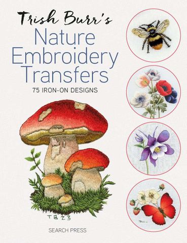 Trish Burr’s Nature Embroidery Transfers