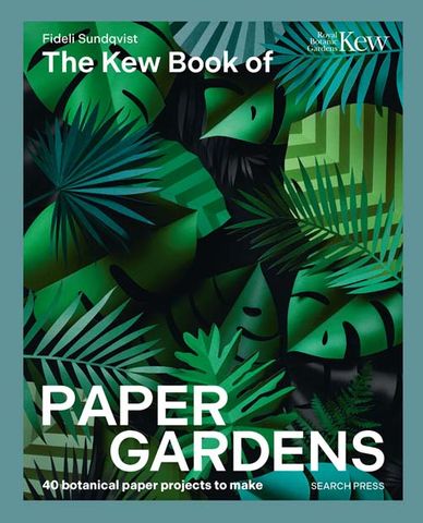 The Kew Book of Paper Gardens
