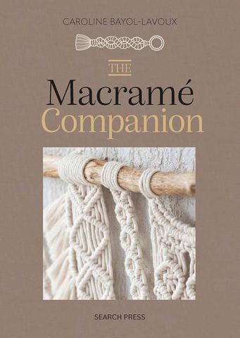 The Macram&eacute; Companion