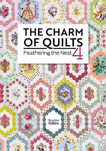 The Charm of Quilts: Feathering the Nest 4