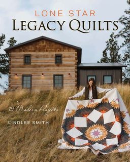 Lone Star Legacy Quilts